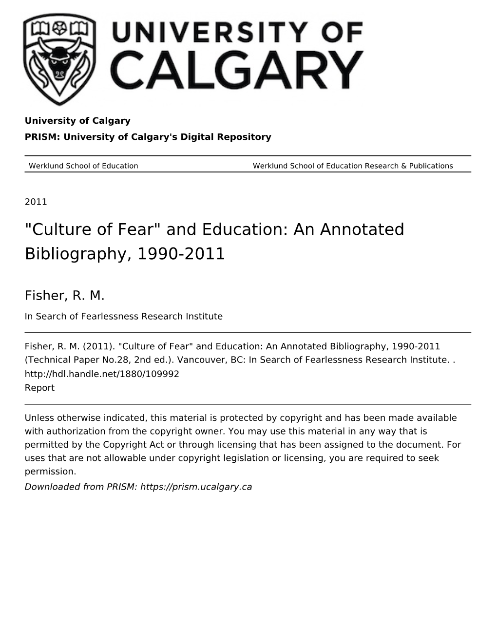 Culture of Fear" and Education: an Annotated Bibliography, 1990-2011
