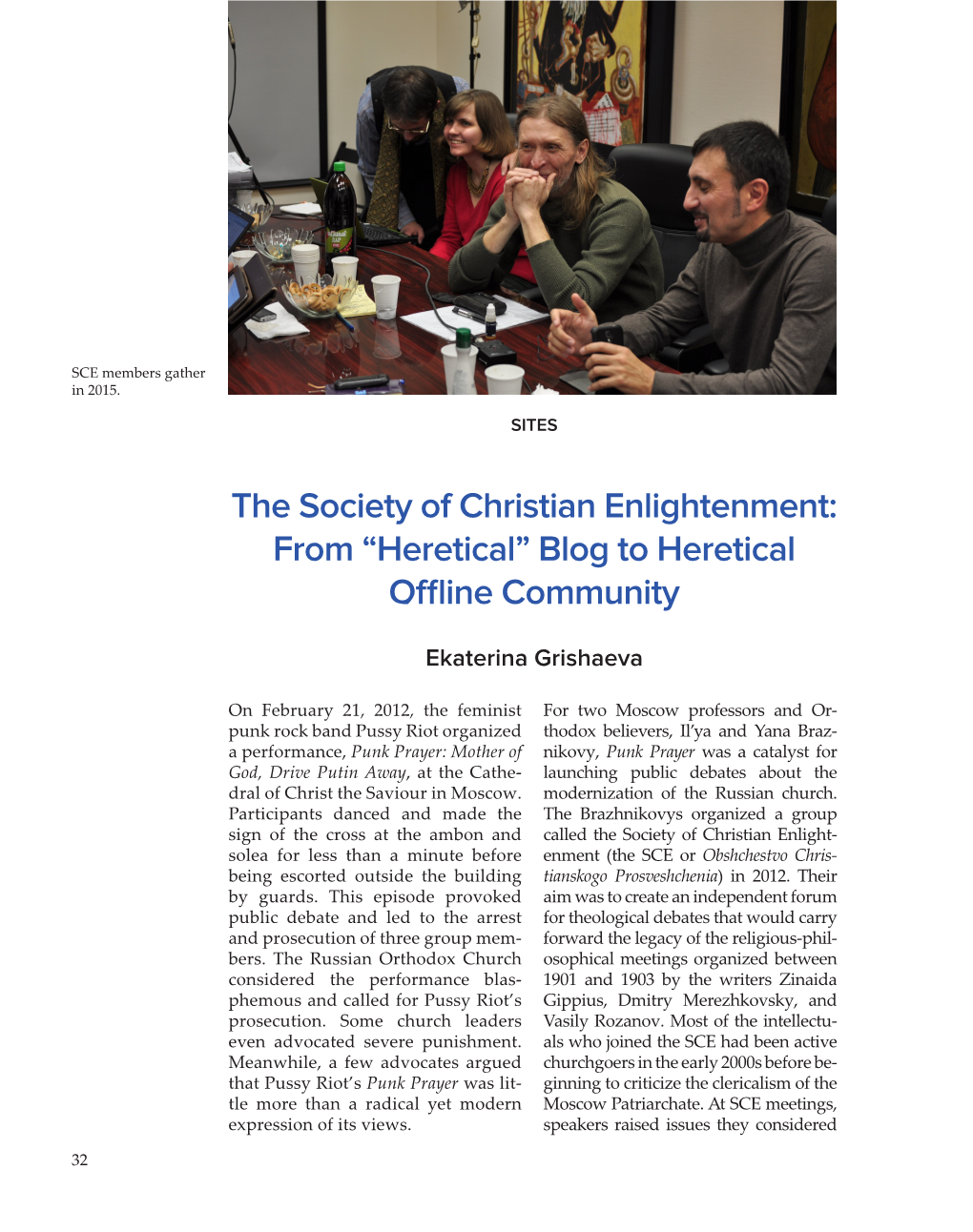 The Society of Christian Enlightenment: from “Heretical” Blog to Heretical Offline Community
