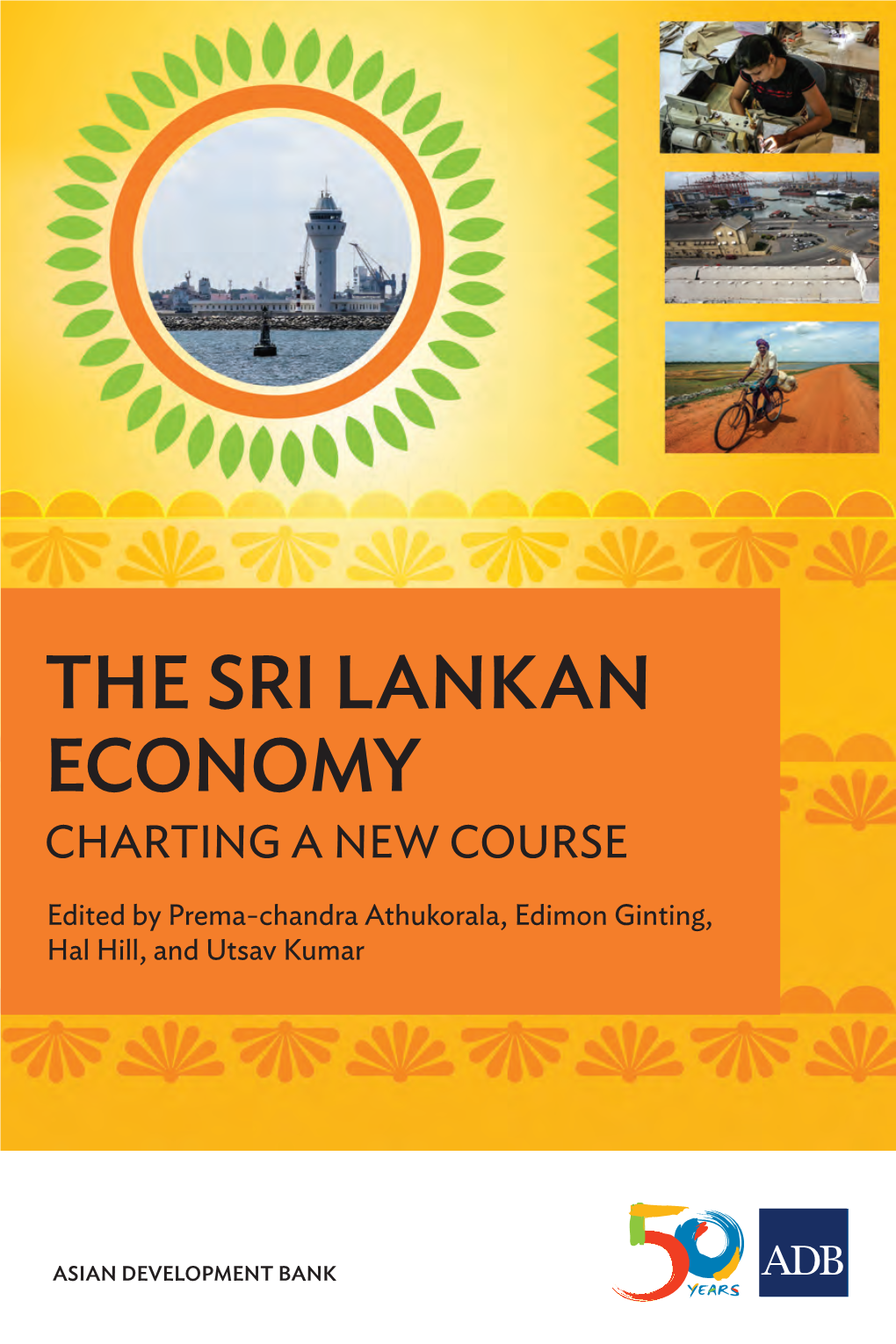 The Sri Lankan Economy Charting a New Course