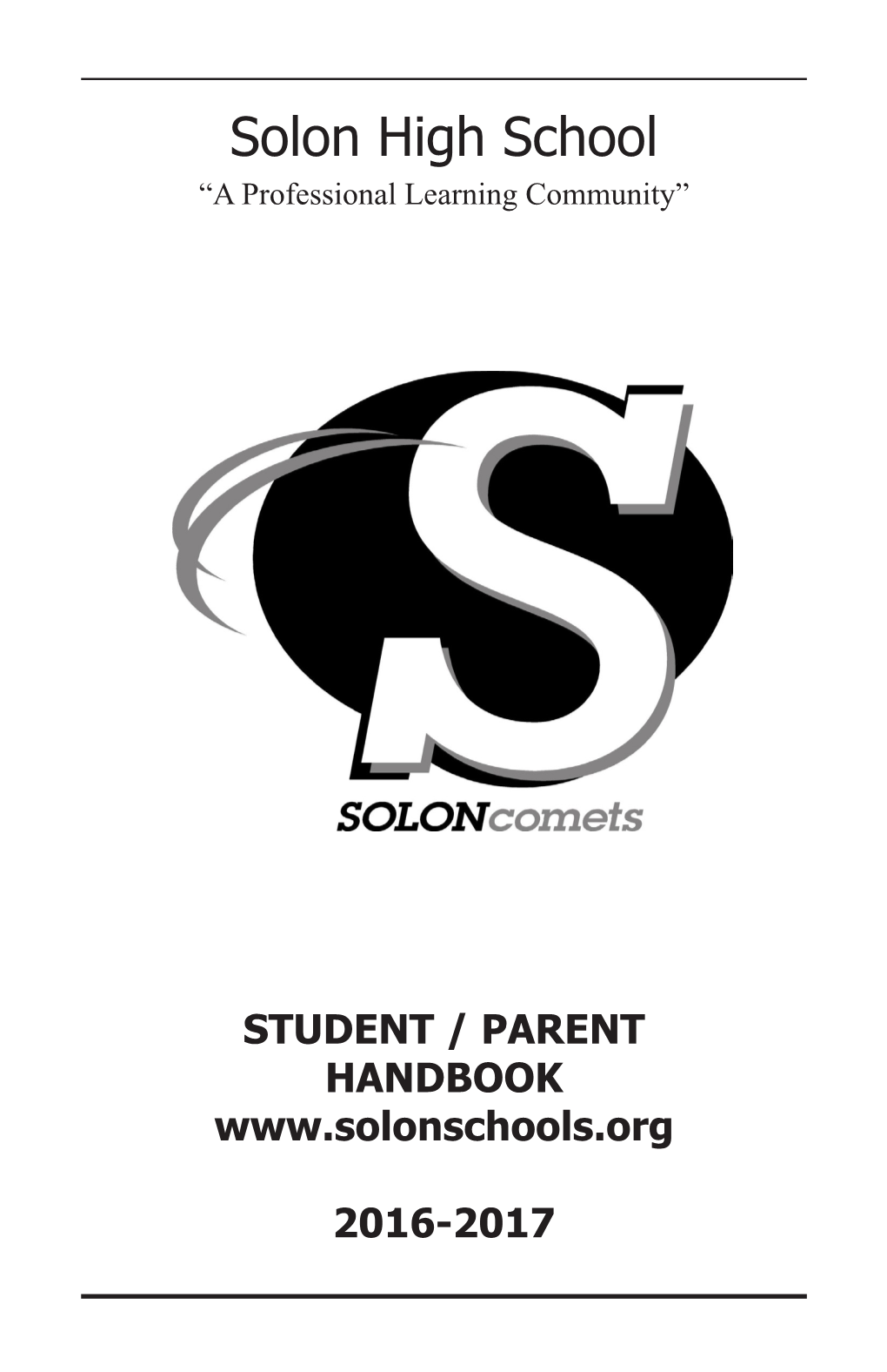 Solon High School “A Professional Learning Community”