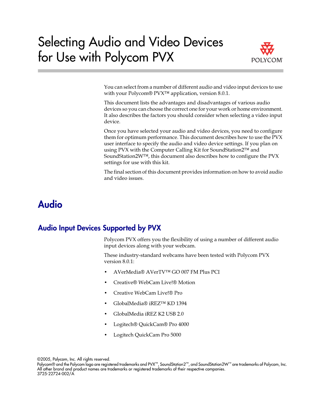 Selecting Audio and Video Devices for Use with Polycom PVX