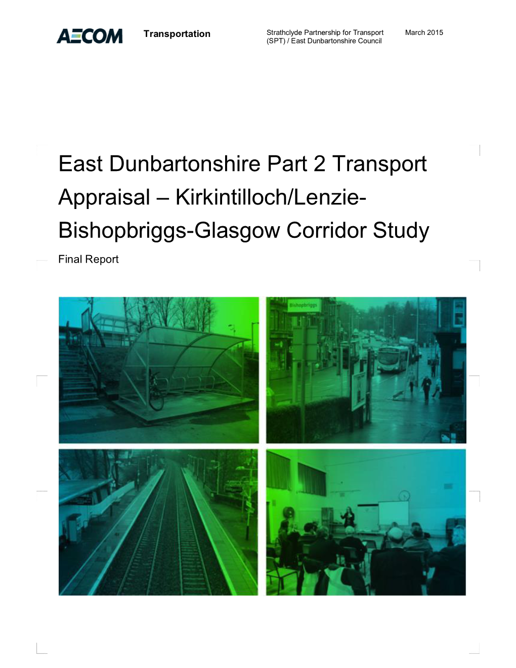 Kirkintilloch/Lenzie- Bishopbriggs-Glasgow Corridor Study