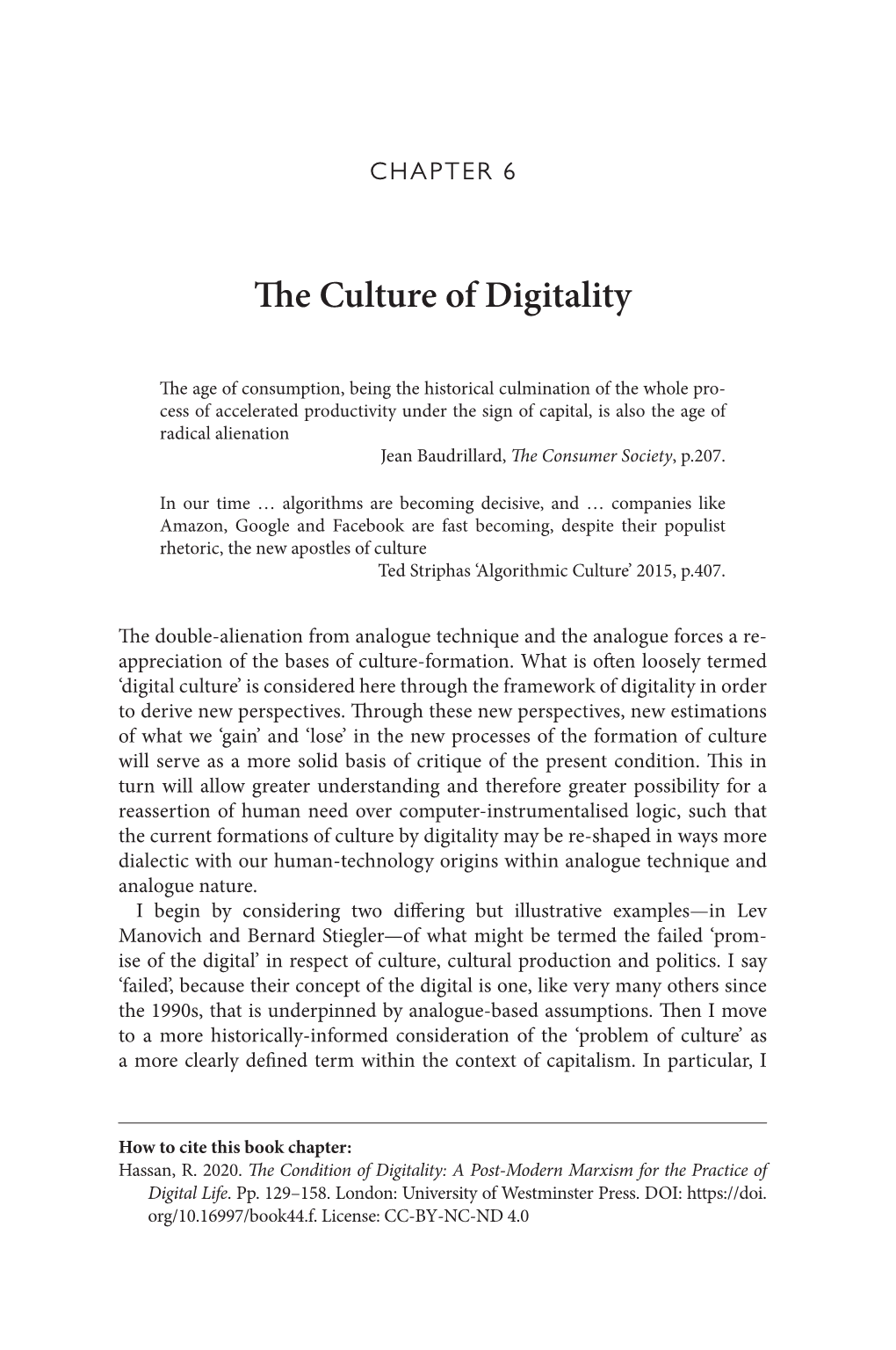 The Condition of Digitality: a Post-Modern Marxism for the Practice of Digital Life