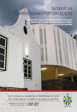 Junie 2021 Geesteswetenskappe Tijdschrift Voor De Geesteswetenschappen Zeitschrift Für Die Geisteswissenschaften Journal of Humanities
