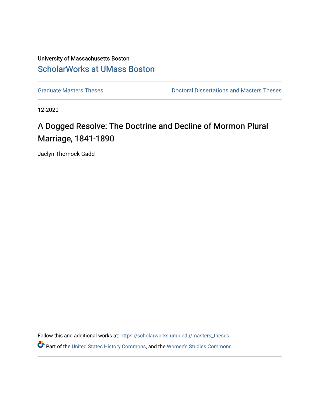 The Doctrine and Decline of Mormon Plural Marriage, 1841-1890