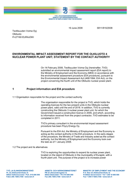 Environmental Impact Assessment Report for the Olkiluoto 4 Nuclear Power Plant Unit; Statement by the Contact Authority