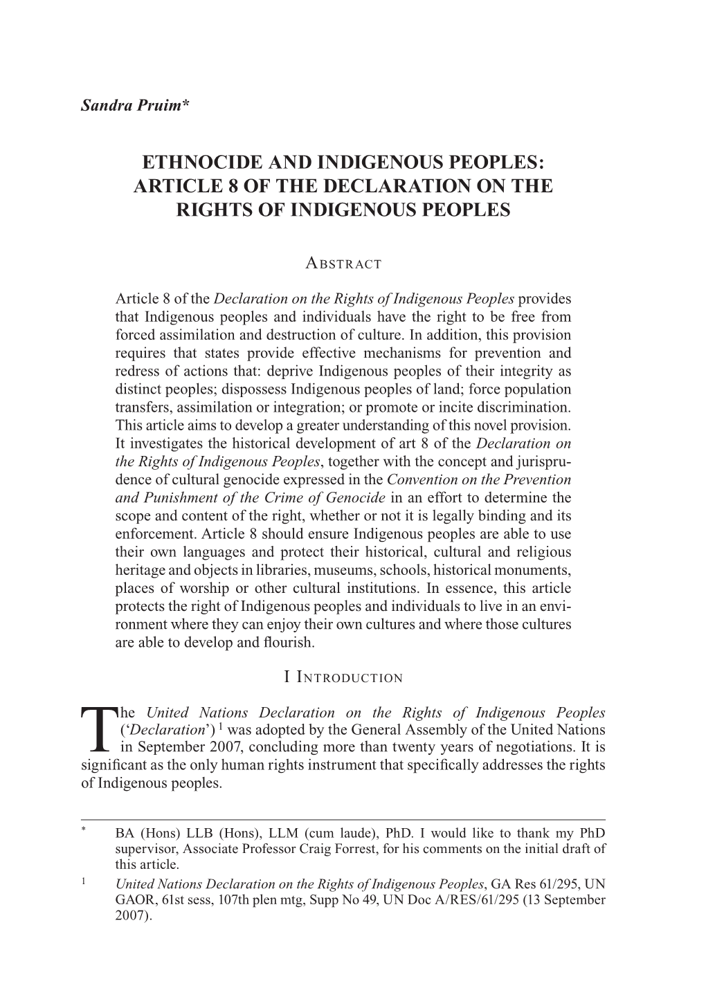 Ethnocide and Indigenous Peoples: Article 8 of the Declaration on the Rights of Indigenous Peoples