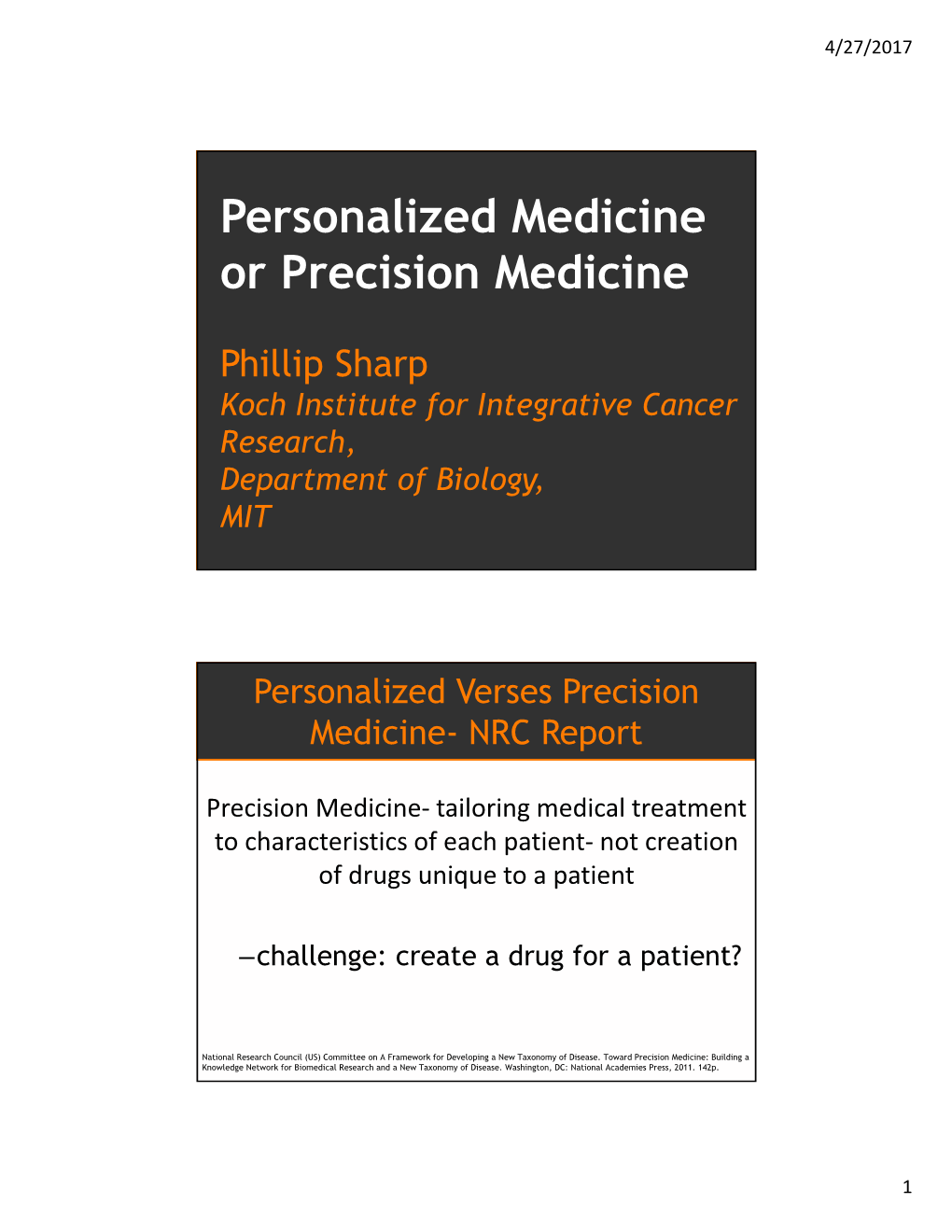Personalized Medicine Or Precision Medicine