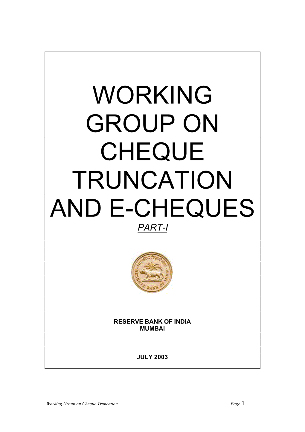 Working Group on Cheque Truncation and E-Cheques Part-I