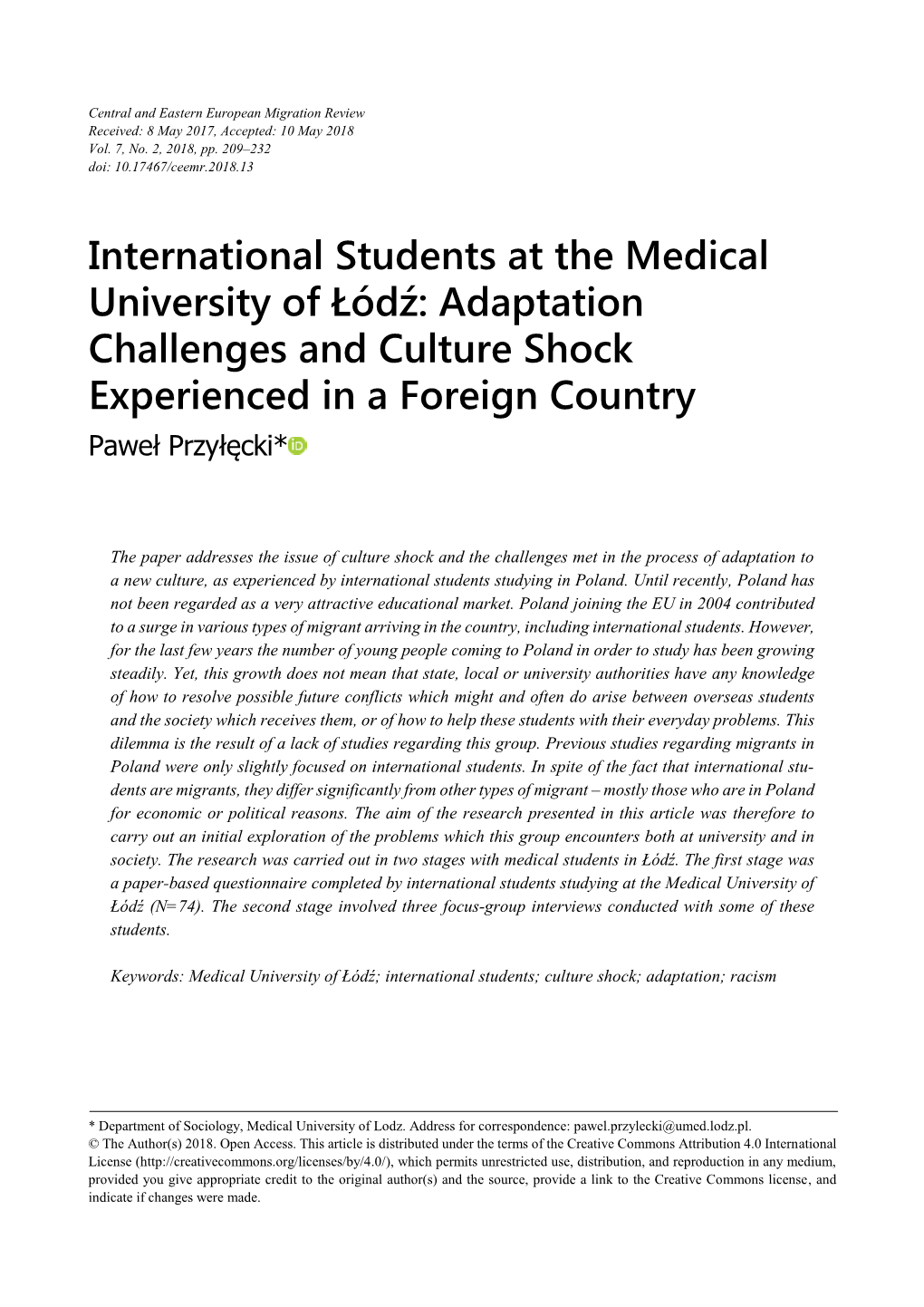 International Students at the Medical University of Łódź: Adaptation Challenges and Culture Shock Experienced in a Foreign Country Paweł Przyłęcki*