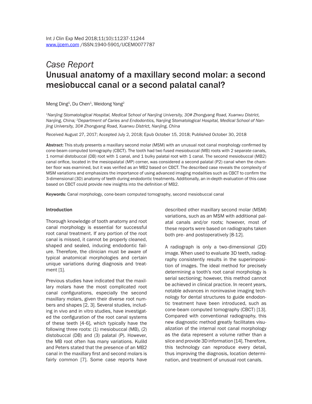 Case Report Unusual Anatomy of a Maxillary Second Molar: a Second Mesiobuccal Canal Or a Second Palatal Canal?