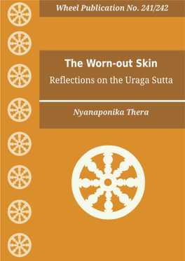 Reflections on the Uraga Sutta