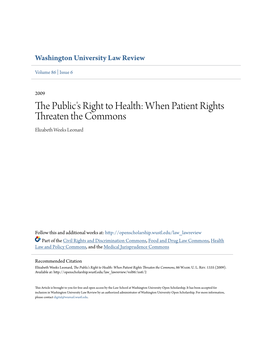 The Public's Right to Health: When Patient Rights Threaten the Commons Elizabeth Weeks Leonard