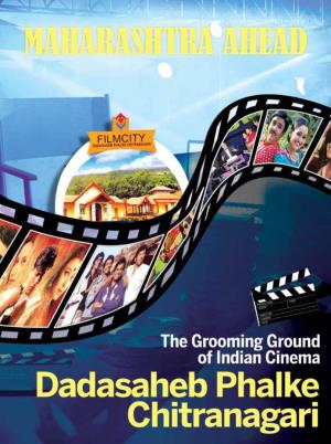 Maharashtra Ahead the Father of Indian Cinema Lights, Sound, Camera …