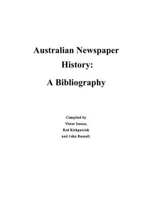 Australian Newspaper History: a Bibliography