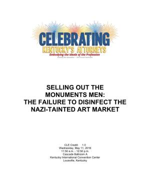 Selling out the Monuments Men: the Failure to Disinfect the Nazi-Tainted Art Market
