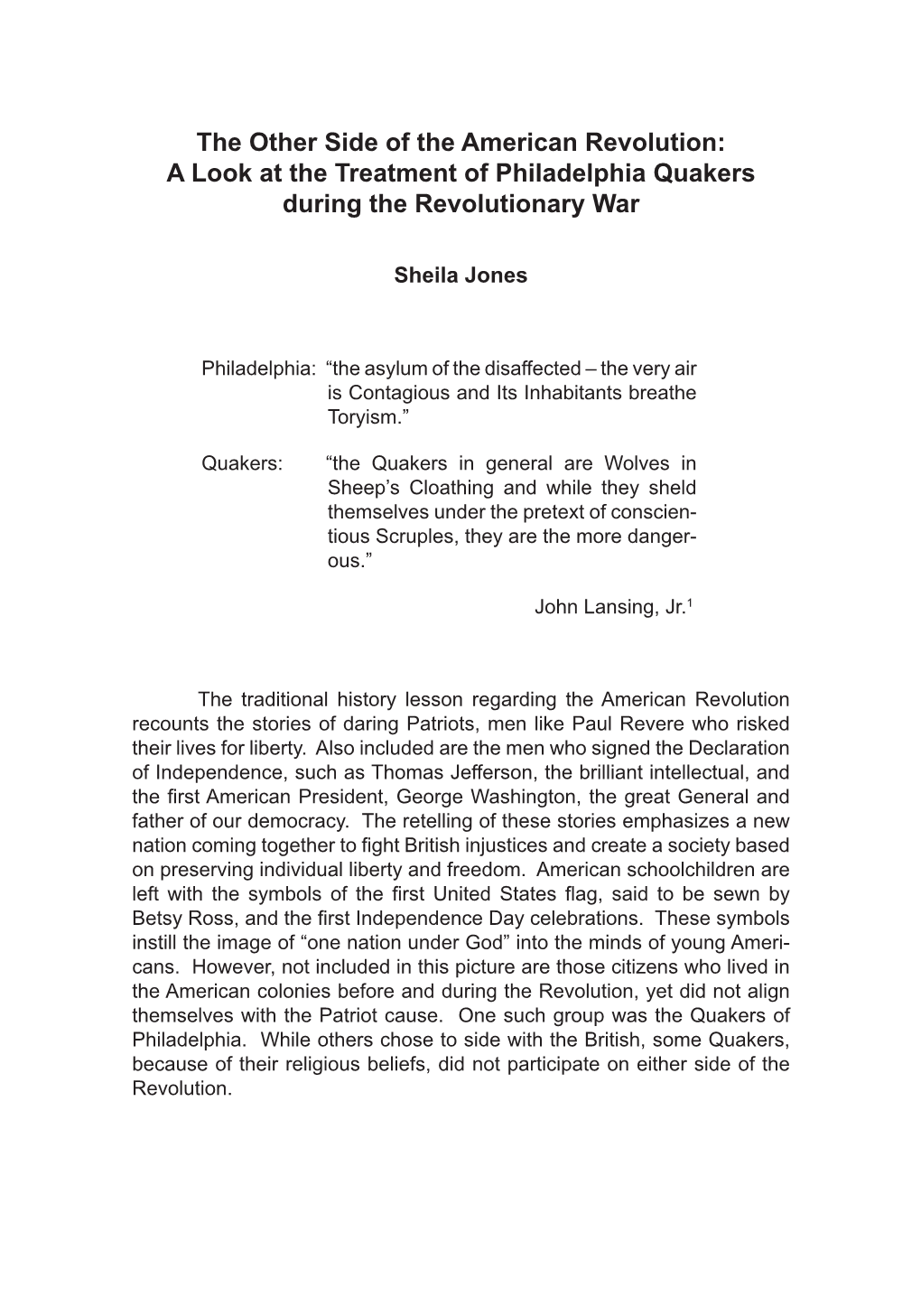 The Other Side of the American Revolution: a Look at the Treatment of Philadelphia Quakers During the Revolutionary War