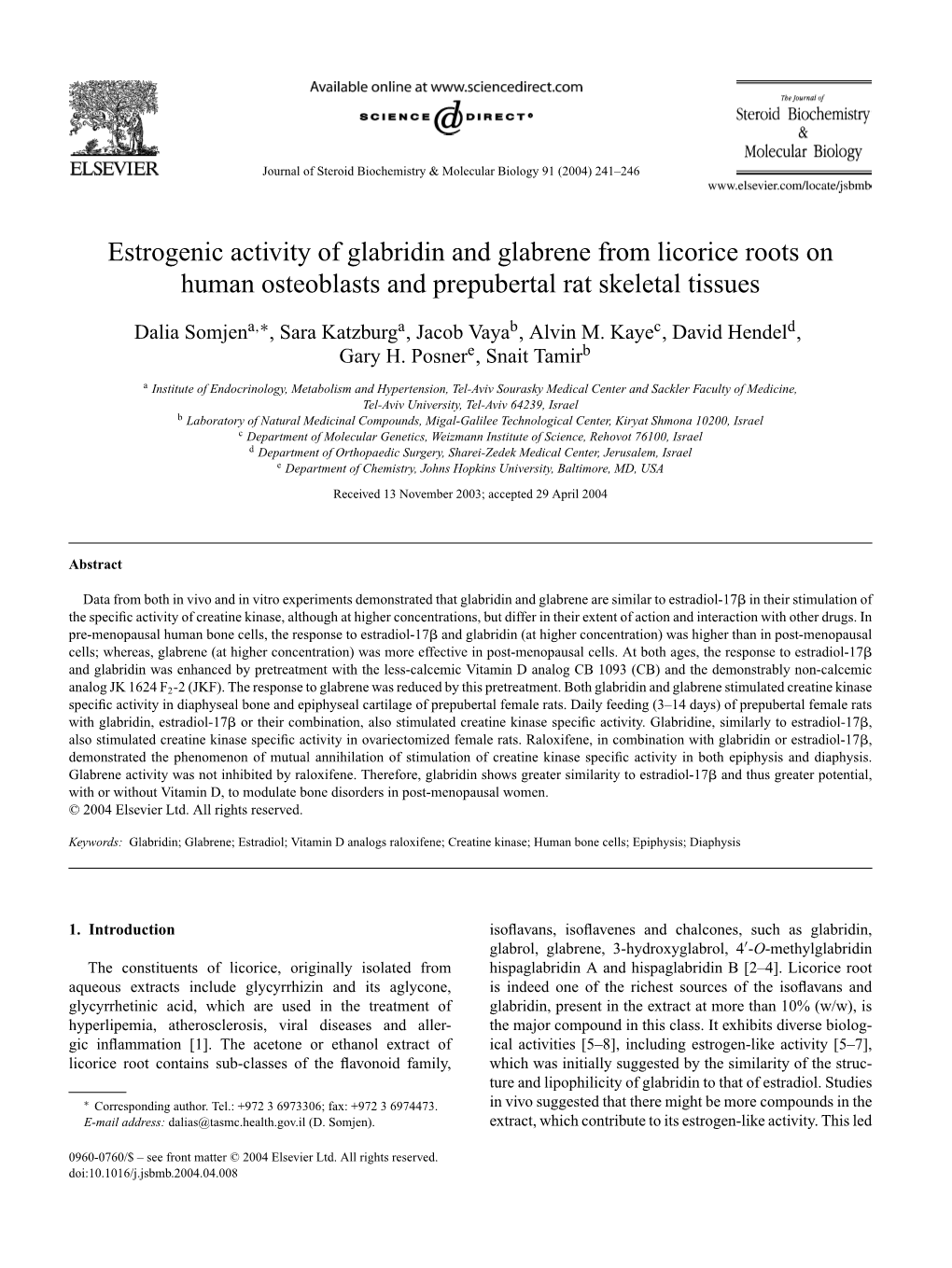 Estrogenic Activity of Glabridin and Glabrene from Licorice Roots on Human Osteoblasts and Prepubertal Rat Skeletal Tissues