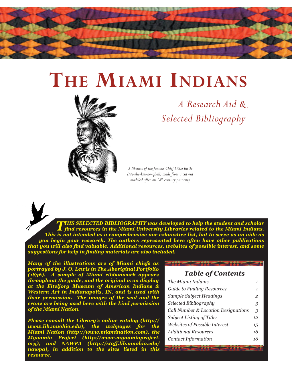 THE MIAMI INDIANS a Research Aid & Selected Bibliography
