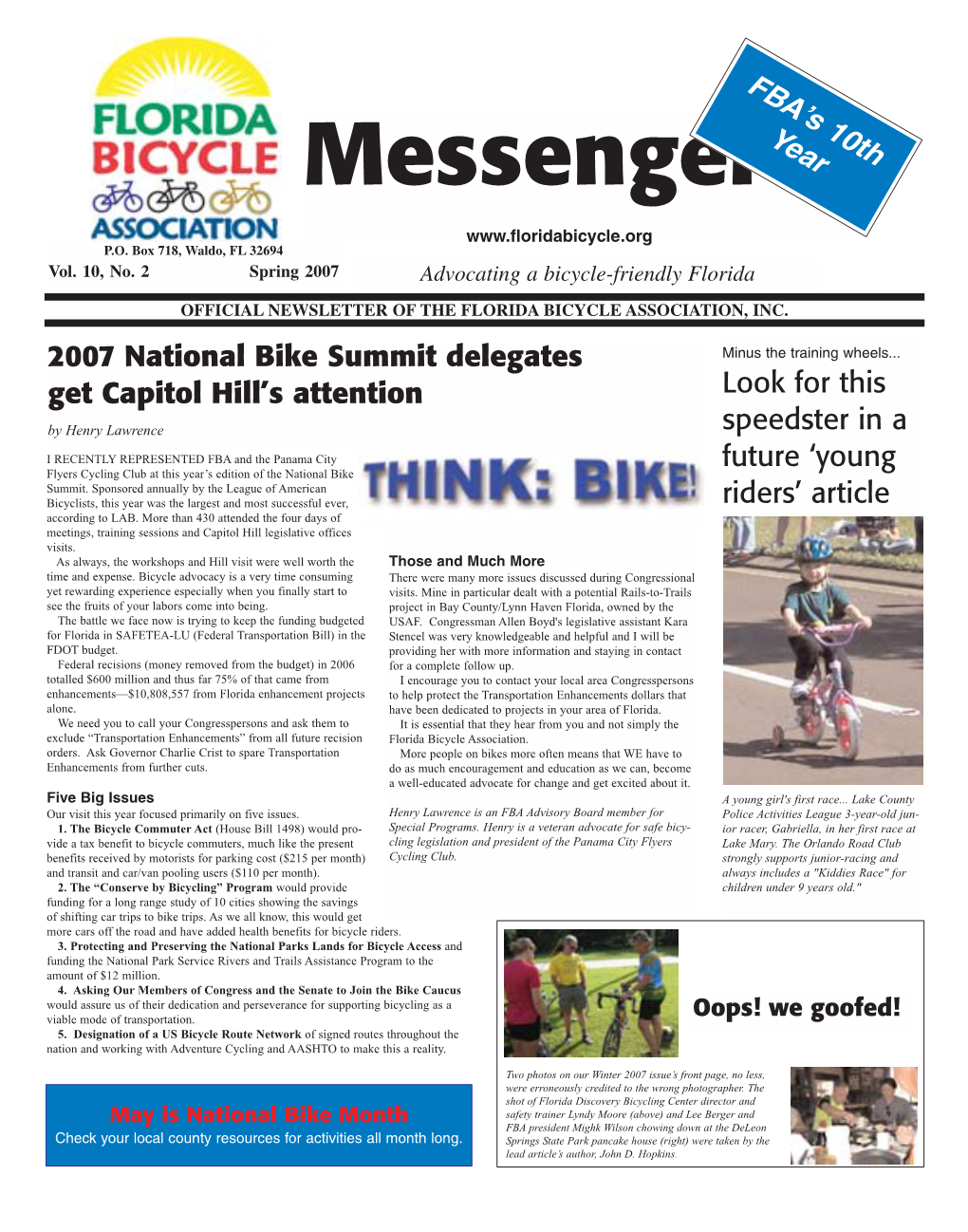 Spring 2007 Advocating a Bicycle-Friendly Florida OFFICIAL NEWSLETTER of the FLORIDA BICYCLE ASSOCIATION, INC