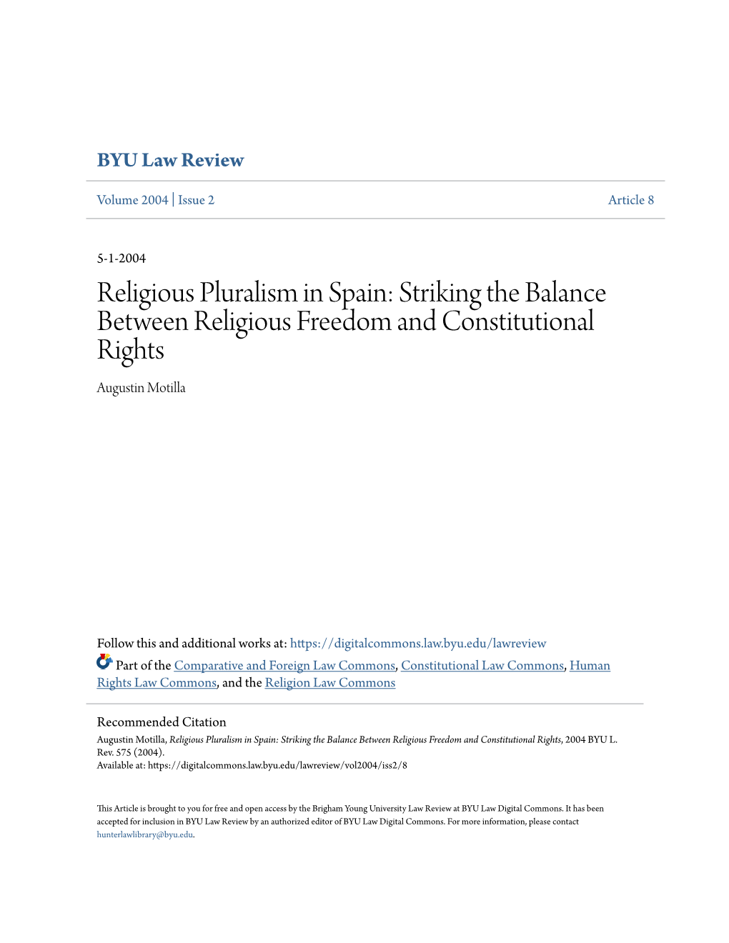 Religious Pluralism in Spain: Striking the Balance Between Religious Freedom and Constitutional Rights Augustin Motilla