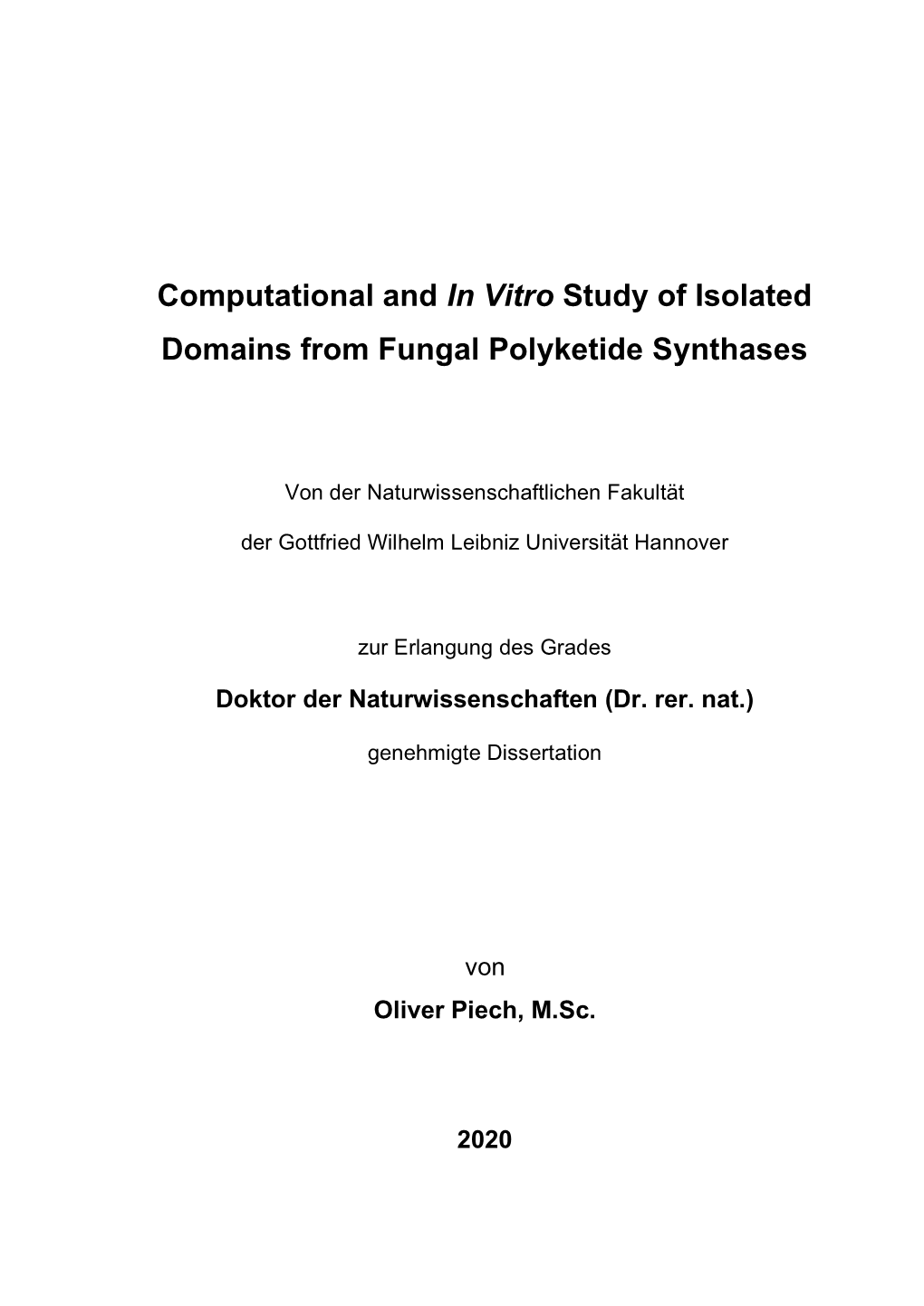 Computational and in Vitro Study of Isolated Domains from Fungal Polyketide Synthases
