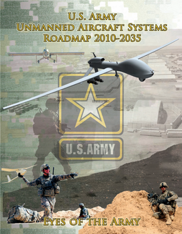 U.S. Army Unmanned Aircraft Systems Roadmap 2010-2035