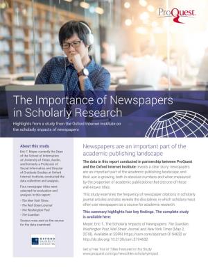 The Importance of Newspapers in Scholarly Research Highlights from a Study from the Oxford Internet Institute on the Scholarly Impacts of Newspapers