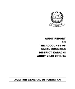 Audit Report on the Accounts of Union Councils District Karachi Audit Year 2013-14