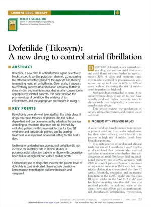 Dofetilide (Tikosyn): a New Drug to Control Atrial Fibrillation