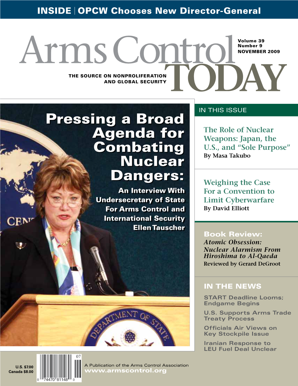 Pressing a Broad Agenda for Combating Nuclear Dangers: an Interview with Undersecretary of State for Arms Control and International Security Ellen Tauscher