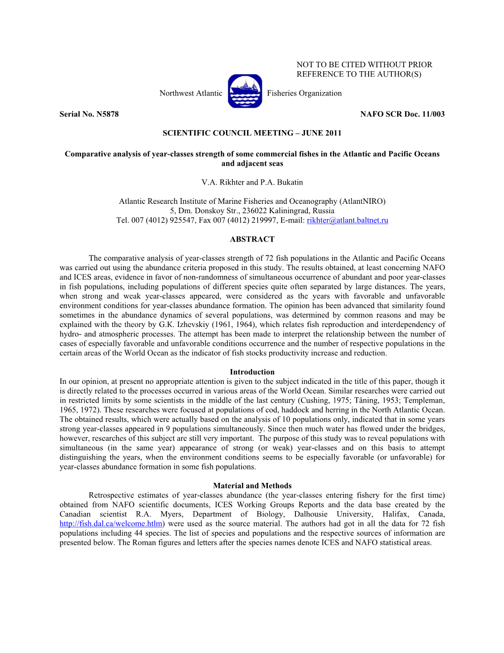 Comparative Analysis of Year-Classes Strength of Some Commercial Fishes in the Atlantic and Pacific Oceans and Adjacent Seas