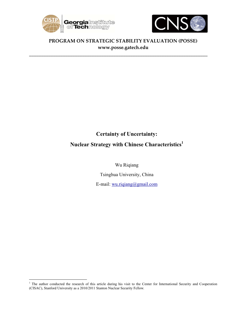 Certainty of Uncertainty: Nuclear Strategy with Chinese Characteristics1