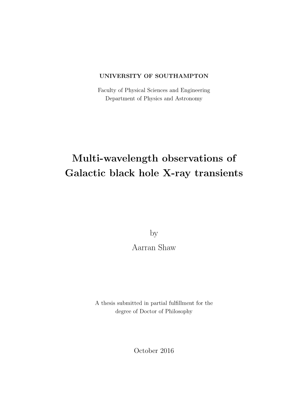 Multi-Wavelength Observations of Galactic Black Hole X-Ray Transients