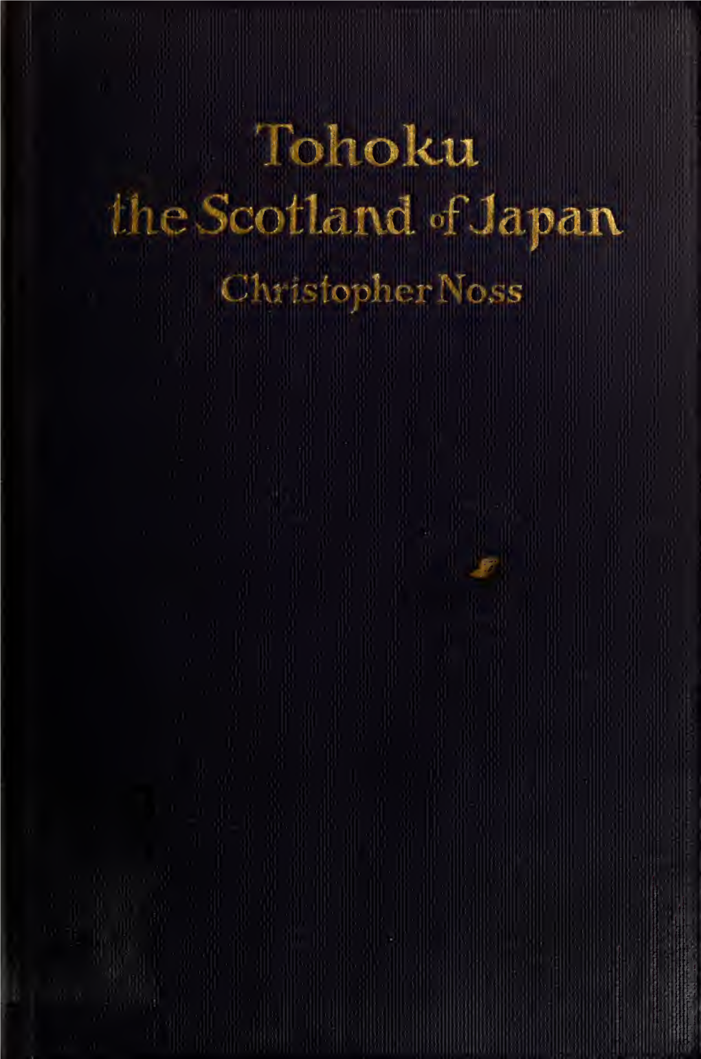 Tohoku, the Scotland of Japan