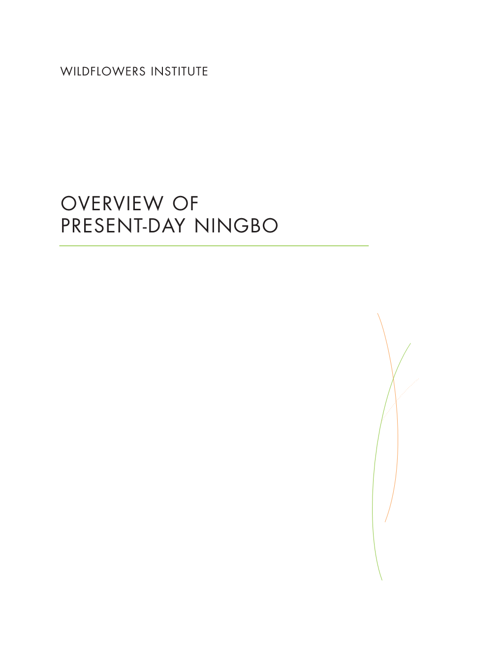 Overview of Present-Day Ningbo Overview of Present-Day Ningbo