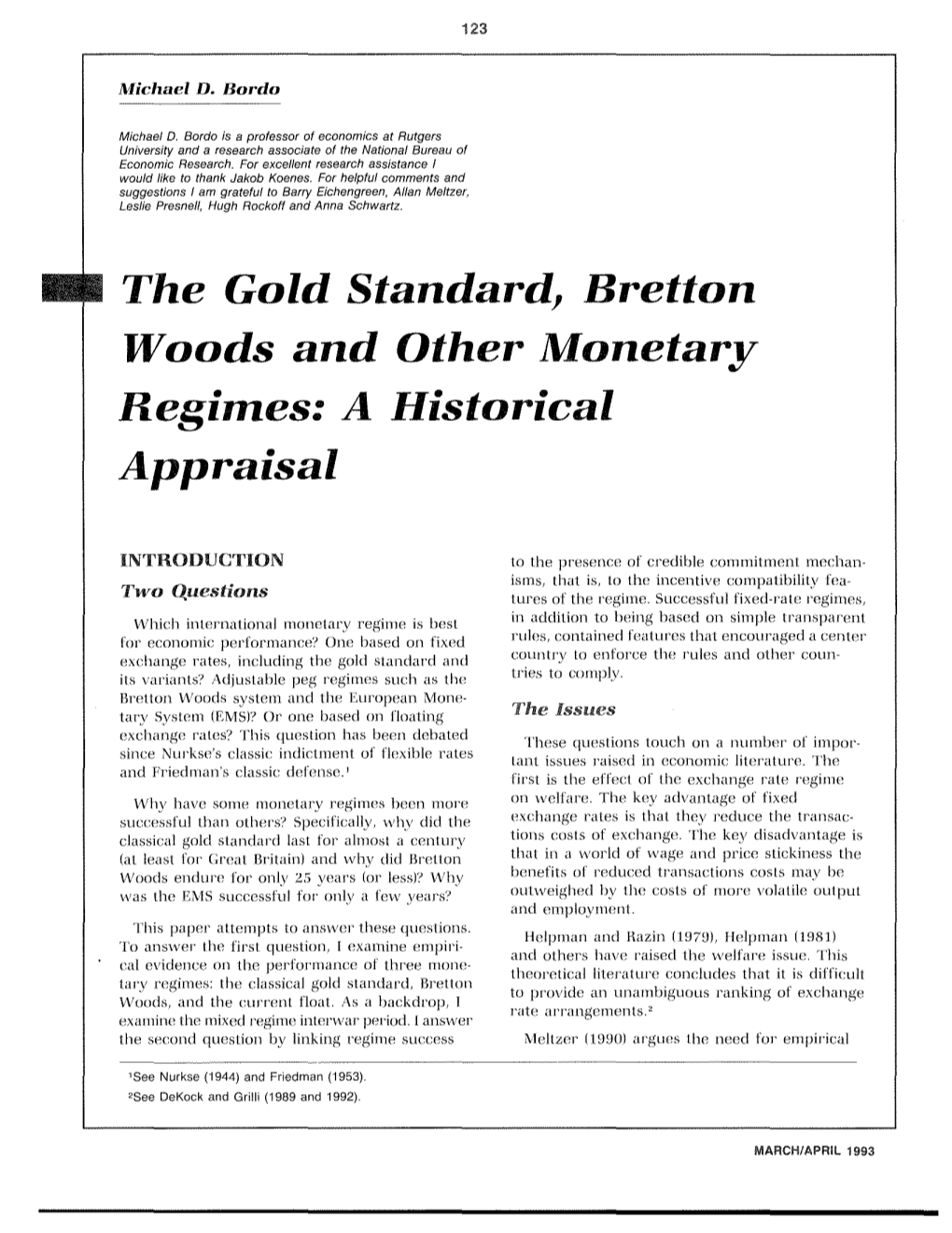 The Gold Standard, Bretton Wood and Other Monetary Regimes