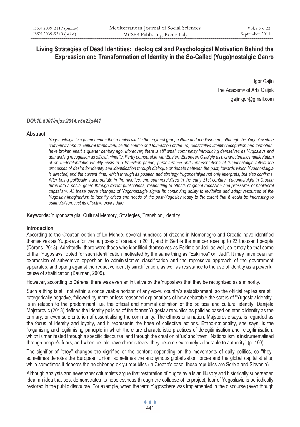 Ideological and Psychological Motivation Behind the Expression and Transformation of Identity in the So-Called (Yugo)Nostalgic Genre