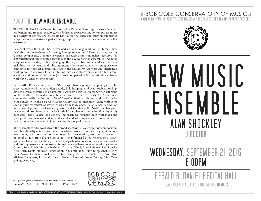 Alan Shockley, Consists of Student Performers and Frequent Faculty Guests Dedicated to Performing Contemporary Music in a Variety of Genres