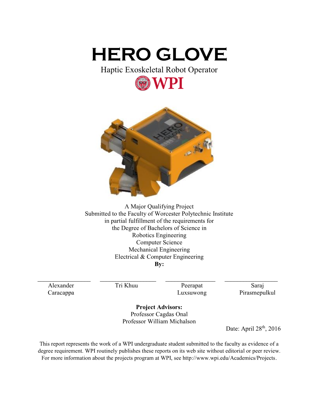 HERO GLOVE Haptic Exoskeletal Robot Operator