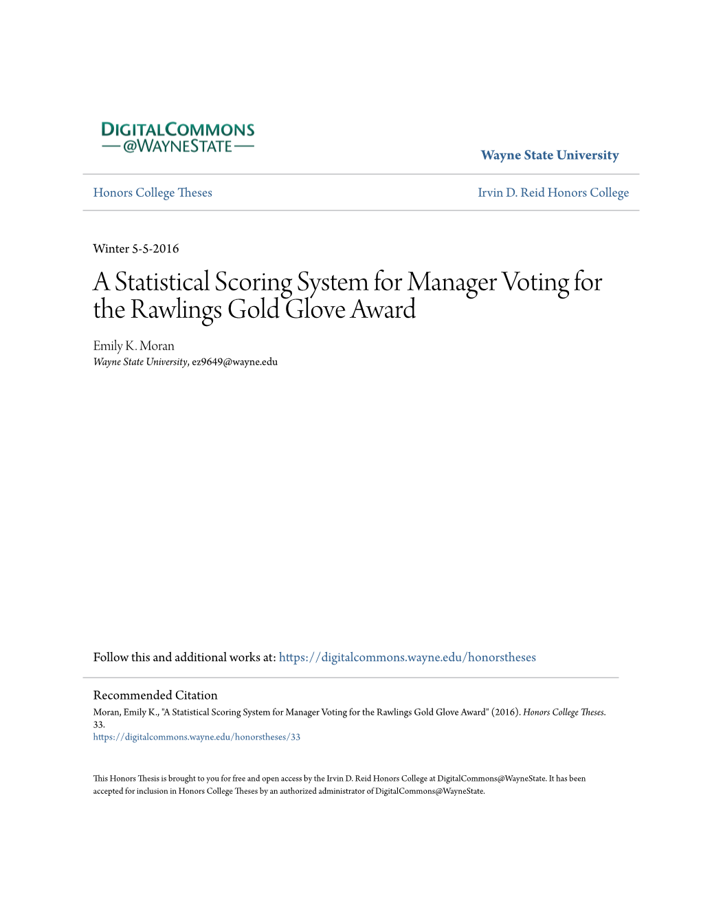 A Statistical Scoring System for Manager Voting for the Rawlings Gold Glove Award Emily K