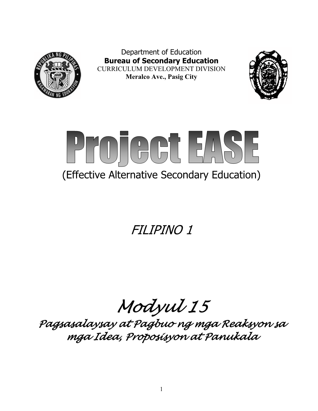 Modyul 15 Pagsasalaysay at Pagbuo Ng Mga Reaksyon Sa Mga Idea, Proposisyon at Panukala