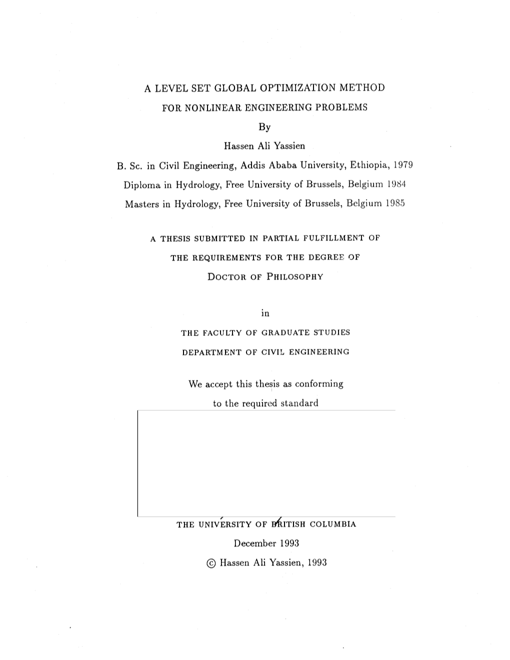 A LEVEL SET GLOBAL OPTIMIZATION METHOD for NONLINEAR ENGINEERING PROBLEMS by Hassen Au Yassien