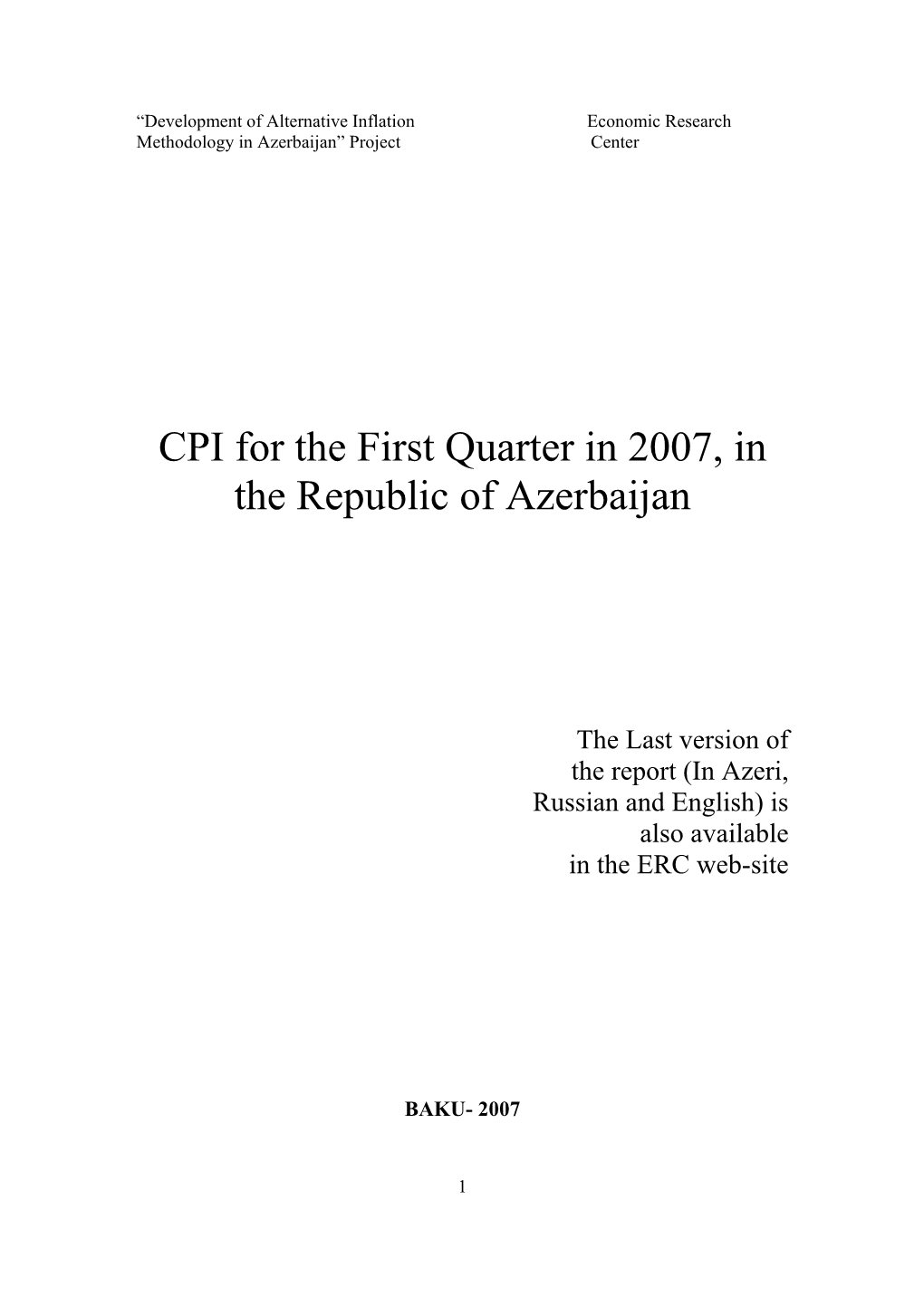 CPI for the First Quarter in 2007, in the Republic of Azerbaijan -..::ERC