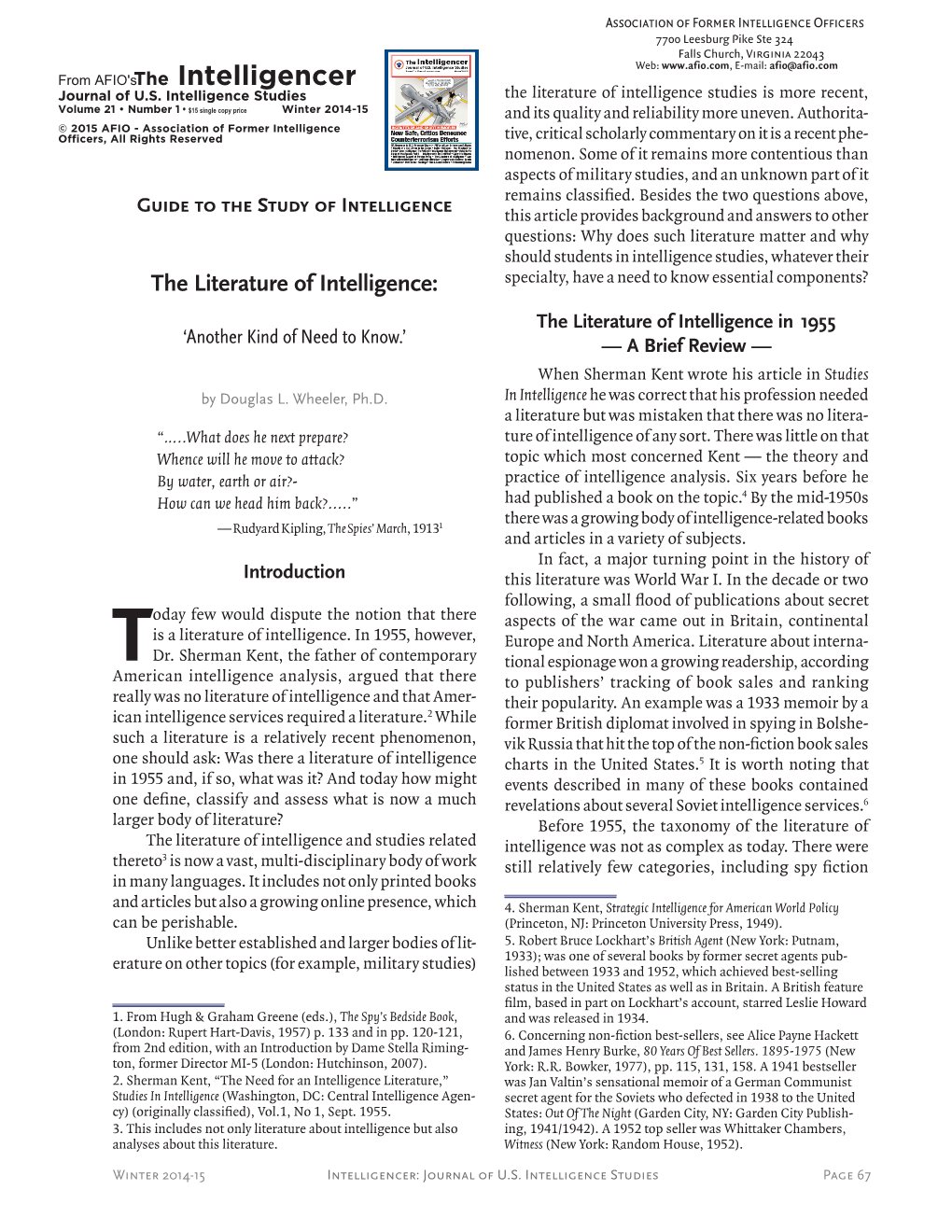 The Literature of Intelligence Studies Is More Recent, Volume 21 • Number 1 • $15 Single Copy Price Winter 2014-15 and Its Quality and Reliability More Uneven