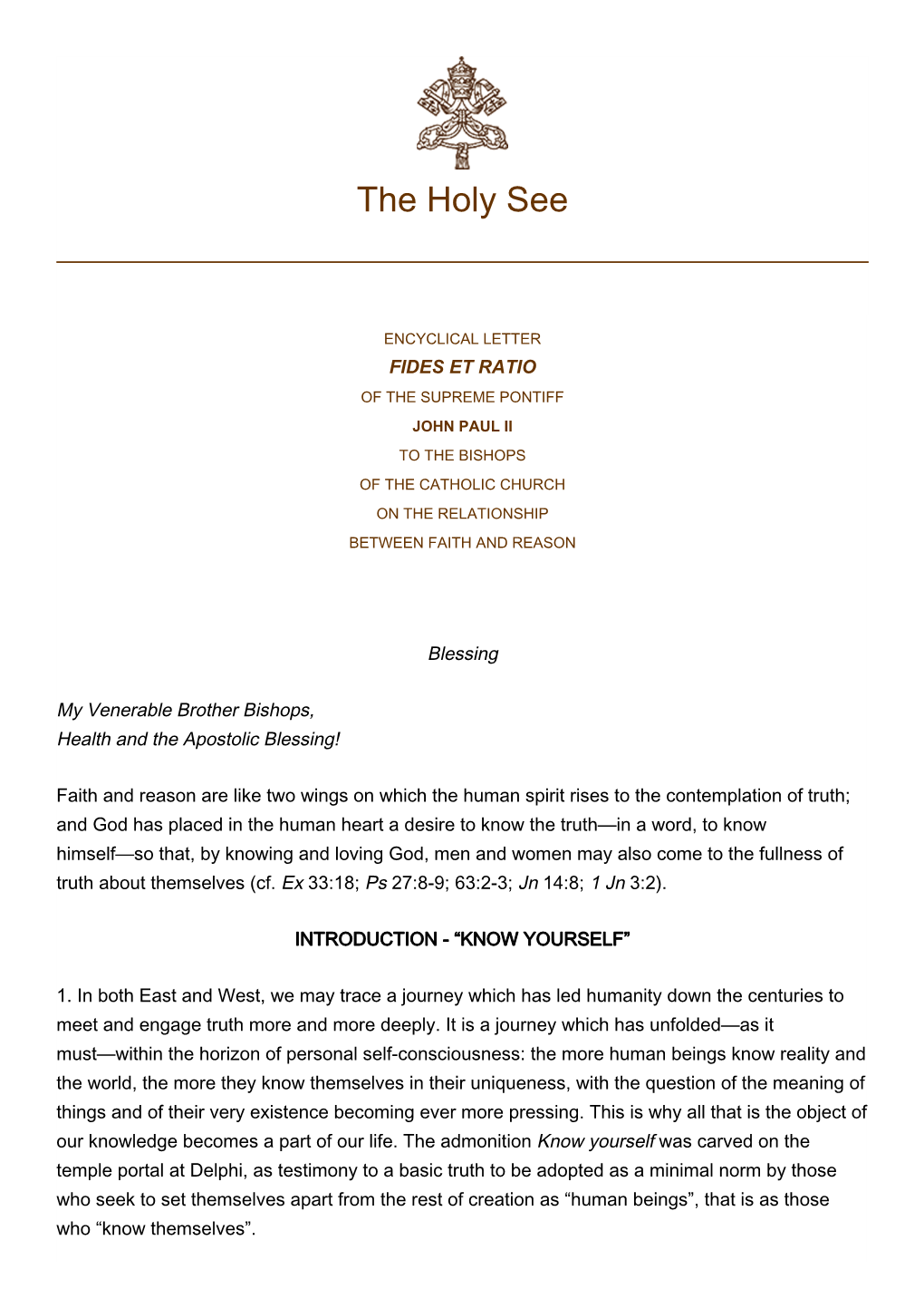 Fides Et Ratio of the Supreme Pontiff John Paul Ii to the Bishops of the Catholic Church on the Relationship Between Faith and Reason