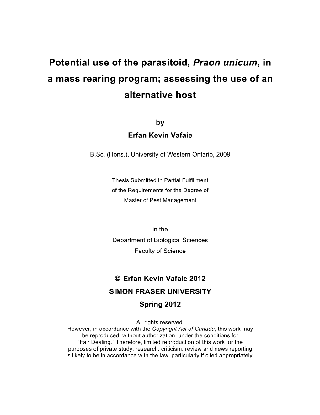 Potential Use of the Parasitoid, Praon Unicum, in a Mass Rearing Program; Assessing the Use of an Alternative Host