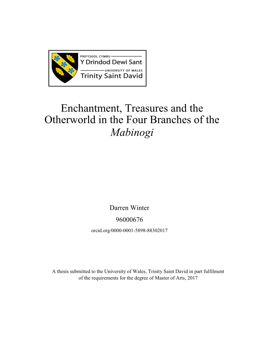 Enchantment, Treasures and the Otherworld in the Four Branches of the Mabinogi