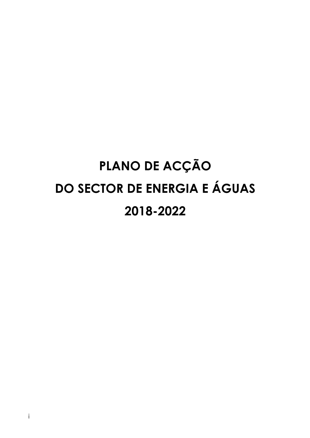 Plano De Acção Do Sector De Energia E Águas 2018-2022