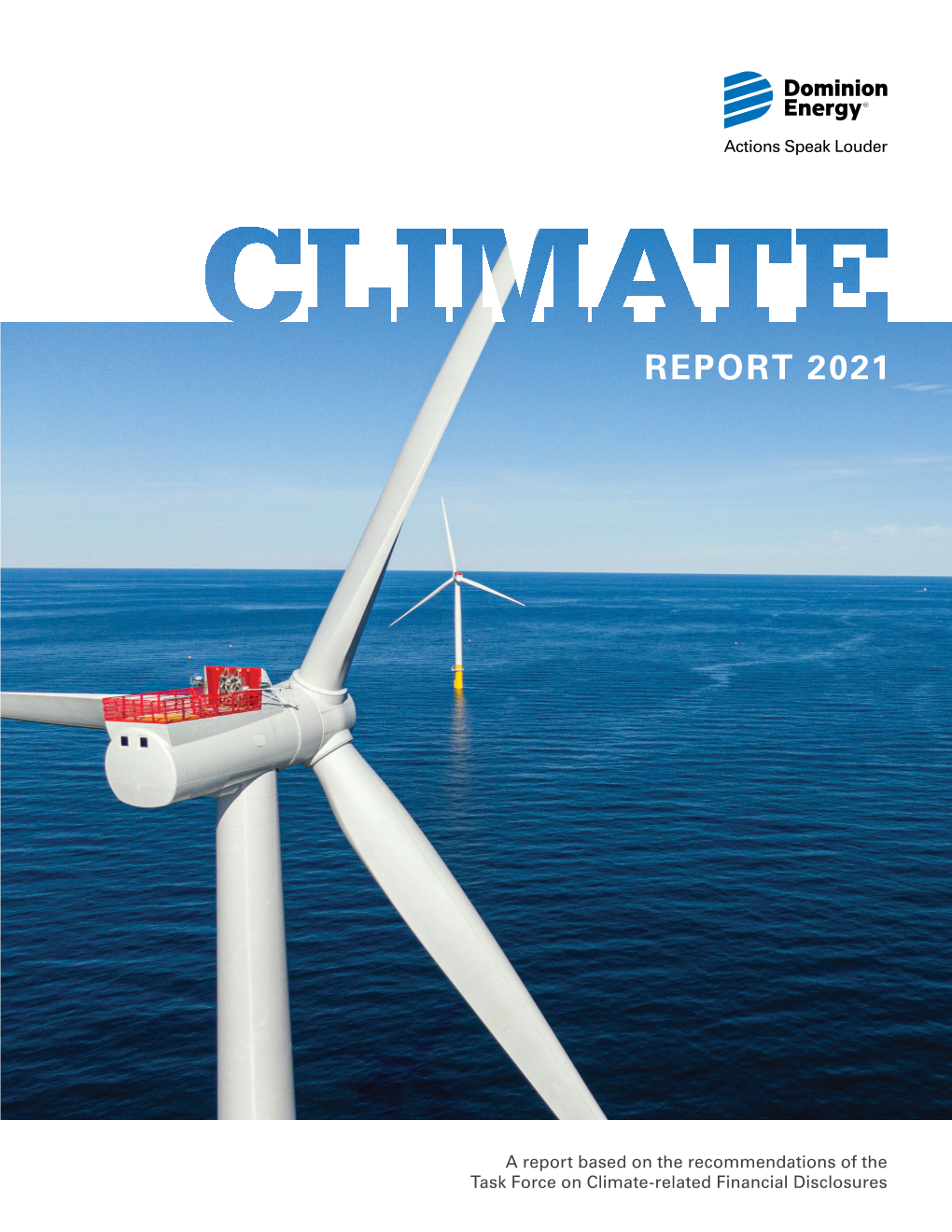 Dominion Energy Climate Report 2021 Letter from the CEO